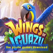 the pirate games download